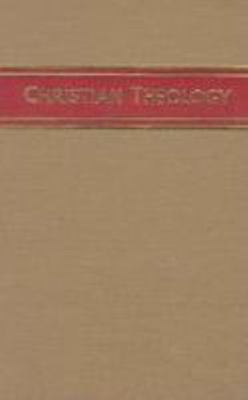 Christian Theology - Volume 1 of 3 0834103346 Book Cover