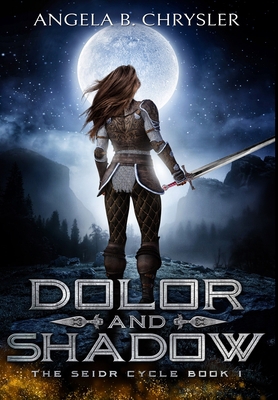 Dolor And Shadow: Premium Hardcover Edition 1034481916 Book Cover