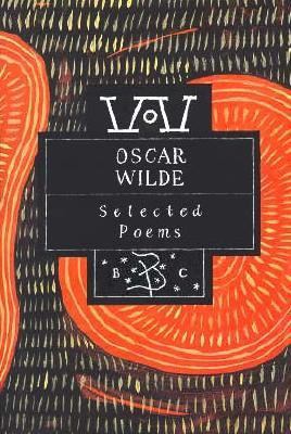 Selected Poems of Oscar Wilde 0312190859 Book Cover