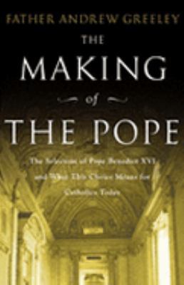 The Making of the Pope 2005 0316861499 Book Cover