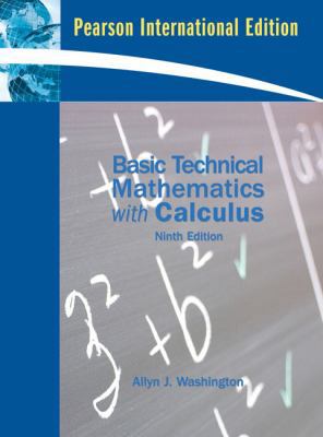 Basic Technical Mathematics with Calculus: Inte... 0138150206 Book Cover