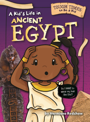 Kid's Life in Ancient Egypt B0GN5VTSXJ Book Cover