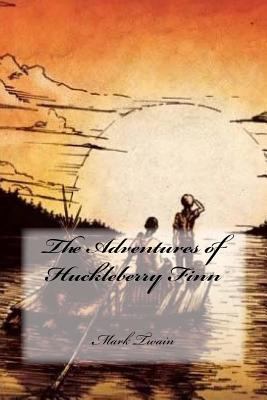 The Adventures of Huckleberry Finn 1535567287 Book Cover