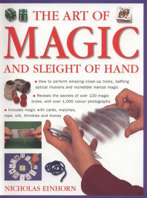 Art of Magic and Sleight of Hand: How to Perfor... 1780190565 Book Cover