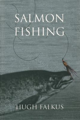 Salmon Fishing 184188183X Book Cover