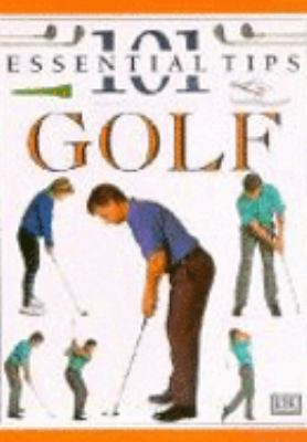 DK 101 Essential Tips: 12 Golf (DK 101s) 0751302309 Book Cover