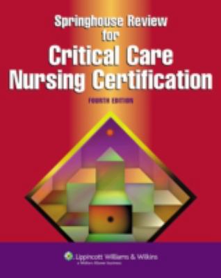 Springhouse Review for Critical Care Nursing Ce... 1582555060 Book Cover