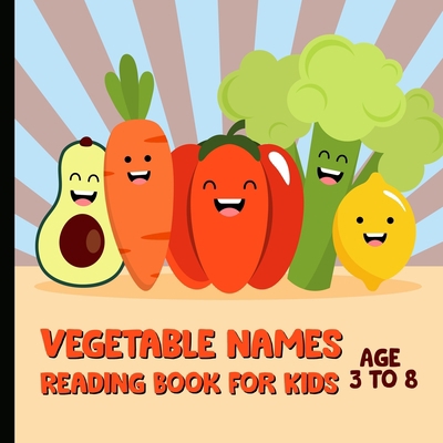 VegeTable Names: Reading Book For Kids B08HB6PVB8 Book Cover