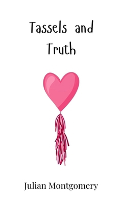 Tassels and Truth 1805862251 Book Cover