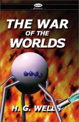 Deodand Classics: The War of the Worlds & the T... 0957886861 Book Cover