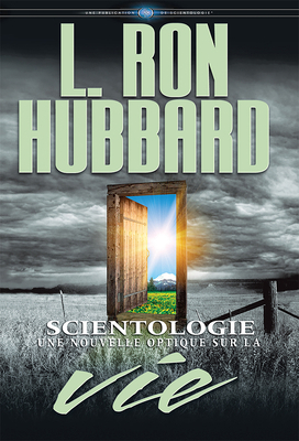 Scientologie: Une Nouvelle Optique Sur La Vie [French] 1403147361 Book Cover
