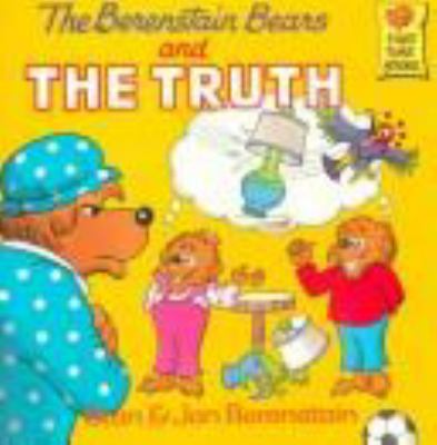 The Berenstain Bears and the Truth 0394956400 Book Cover