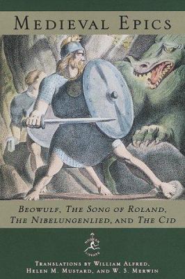 Medieval Epics: Beowulf, the Song of Roland, th... 0679603018 Book Cover