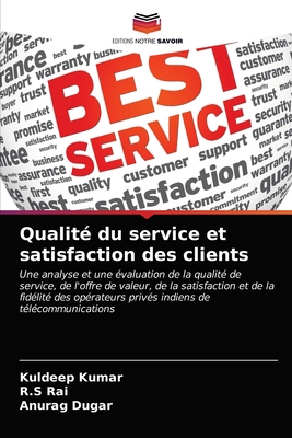 Qualité du service et satisfaction des clients [French] 6203329320 Book Cover