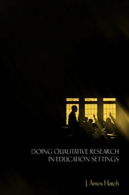 Doing Qualitative Research in Education Settings 0791455033 Book Cover