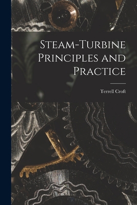 Steam-turbine Principles and Practice 1016006071 Book Cover