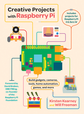 Creative Projects with Raspberry Pi 1419725009 Book Cover