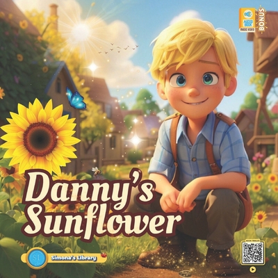 Danny's Sunflower B0D8YRQ6FP Book Cover