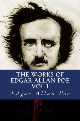 The Works of Edgar Allan Poe Vol.1 1530976693 Book Cover