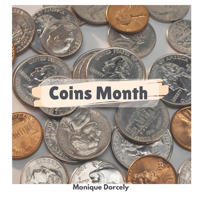 Coins Month B0BW384MRQ Book Cover