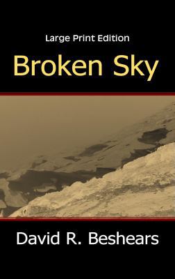 Broken Sky - LPE: Large Print Edition 0996181822 Book Cover