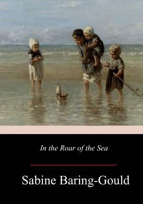 In the Roar of the Sea 1976380391 Book Cover