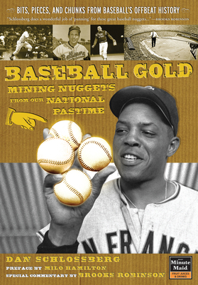 Baseball Gold: Mining Nuggets from Our National... 1572439580 Book Cover