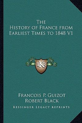 The History of France from Earliest Times to 18... 1162779659 Book Cover