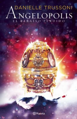 Angelopolis. El paraiso perdido (Spanish Edition) 6070722744 Book Cover