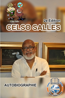 CELSO SALLES - Autobiographie - 2e ?dition [French]            Book Cover