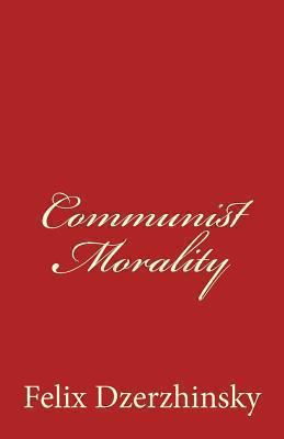 Communist Morality 1467902950 Book Cover