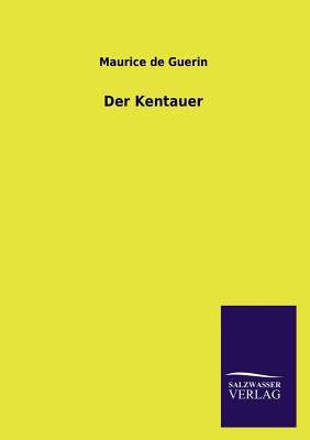 Der Kentauer [German] 384602354X Book Cover