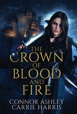 The Crown of Blood and Fire 1913600343 Book Cover