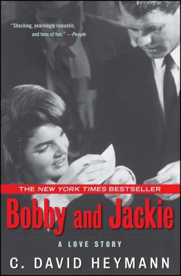 Bobby and Jackie: A Love Story 141655629X Book Cover