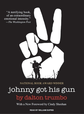 Johnny Got His Gun 1400106559 Book Cover