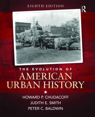 The Evolution of American Urban Society 1138474150 Book Cover