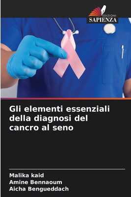 Gli elementi essenziali della diagnosi del canc... [Italian] 6205707187 Book Cover