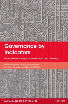 Governance by Indicators: Global Power Through ... 0199658242 Book Cover