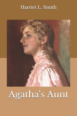 Agatha's Aunt B08HGTSZZT Book Cover