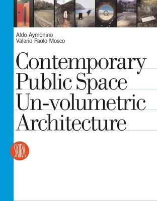 Contemporary Public Space: Un-Volumetric Archit... B003I8D9WC Book Cover