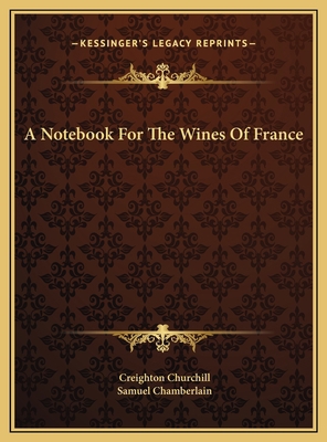 A Notebook For The Wines Of France 1169792138 Book Cover
