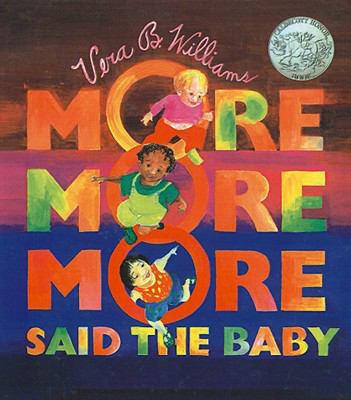 More, More, More, Said the Baby: 3 Love Stories 0780765311 Book Cover