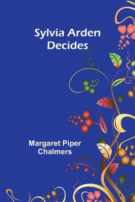 Sylvia Arden Decides 9366385095 Book Cover
