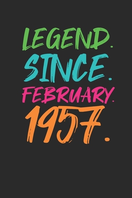 Legend Since February 1957: Happy Birthday Gift Idea for Boys And Girls - Graph Paper Notebook / Journal (6" X 9" - 5 Squares per inch - 120 Pages)