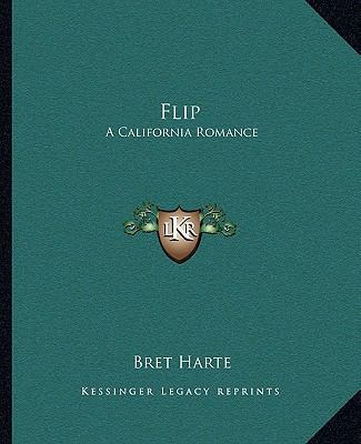 Flip: A California Romance 1162663065 Book Cover