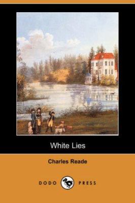 White Lies (Dodo Press) 1406537756 Book Cover
