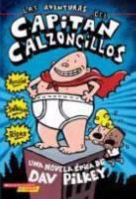 Hardcover Las Aventuras Del Capitan Calzoncillos [Spanish] Book