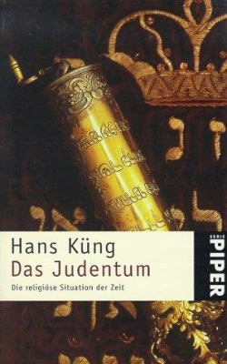 Das Judentum. Die religiöse Situation der Zeit.... [German] 3492228275 Book Cover