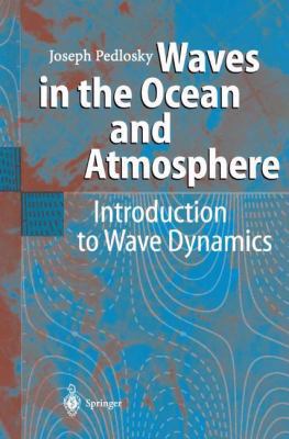 Waves in the Ocean and Atmosphere 366205132X Book Cover