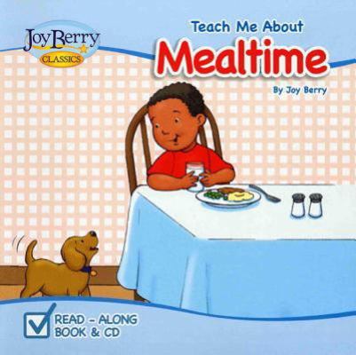 Teach Me about Mealtime [With CD (Audio)] 1605770078 Book Cover